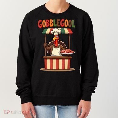 Gobblegool Turkey Thanksgiving Women's Sweatshirt