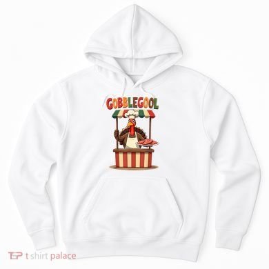 Gobblegool Turkey Thanksgiving Hoodie