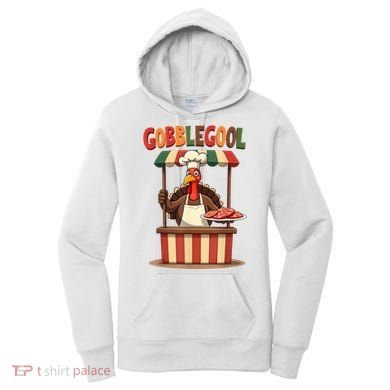 Gobblegool Turkey Thanksgiving Women's Hoodie