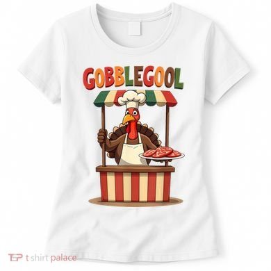 Gobblegool Turkey Thanksgiving Women's T-Shirt