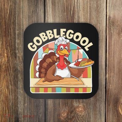 Gobblegool Turkey Thanksgiving Coaster
