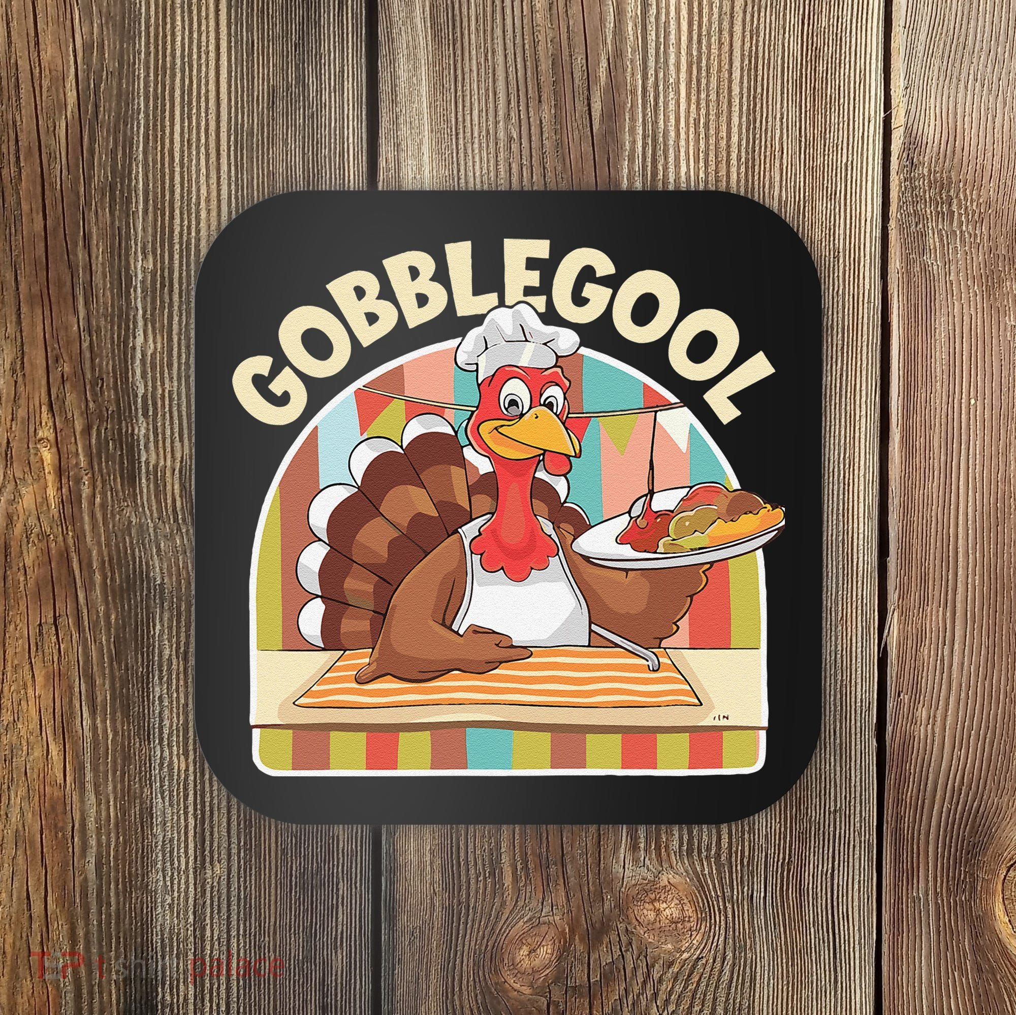 Gobblegool Turkey Thanksgiving Coaster