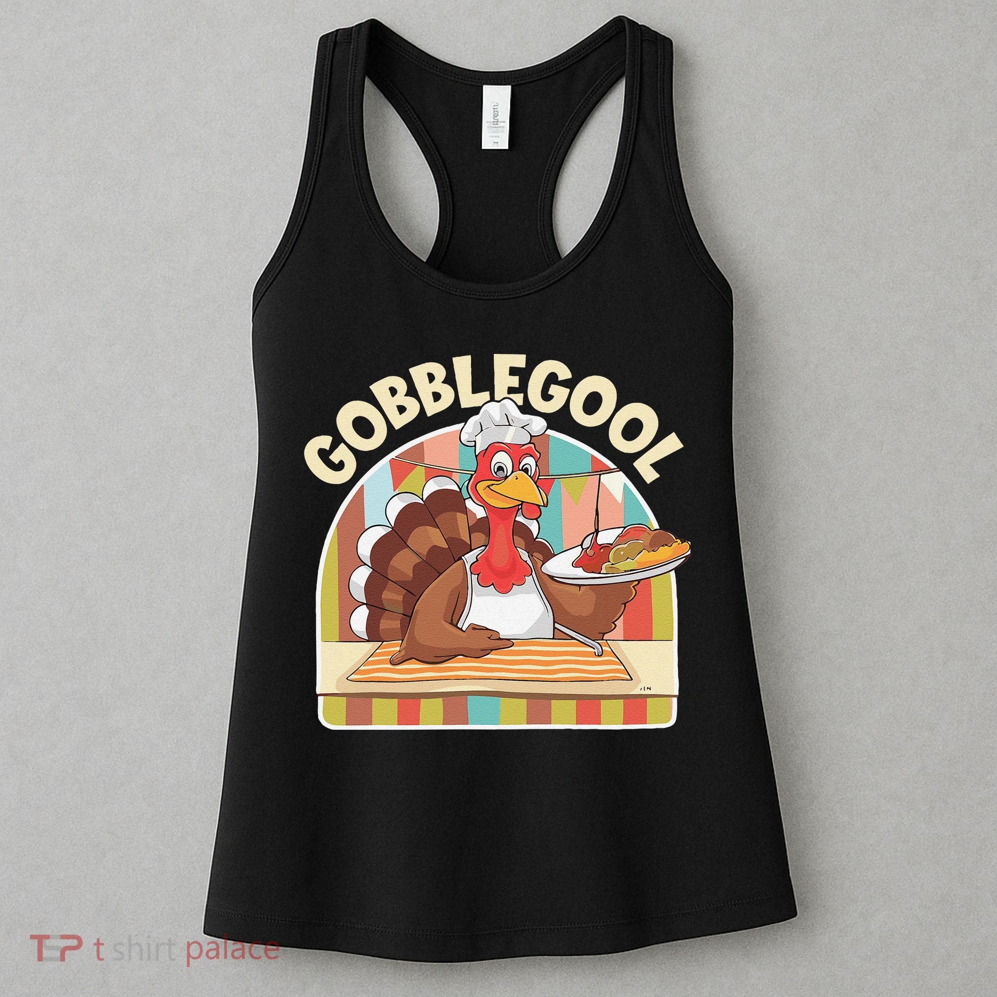 Gobblegool Turkey Thanksgiving Women's Tank Top