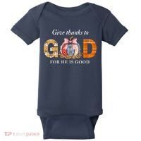 Give Thanks To God For He Is Good Baby Bodysuit thumb 0