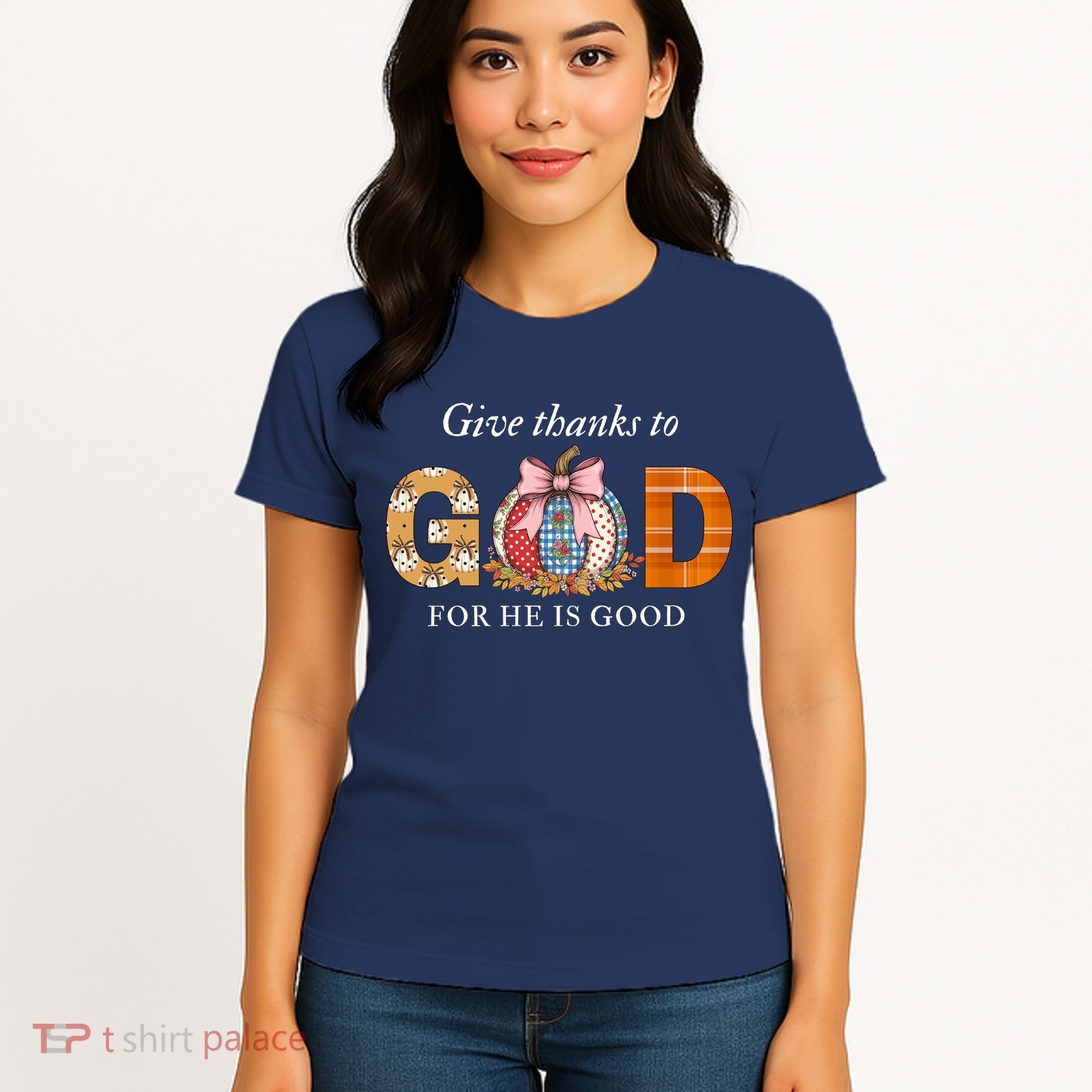 Give Thanks To God For He Is Good Women's T-Shirt