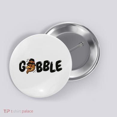 Gobble Turkey Thanksgiving Holiday Cute Button