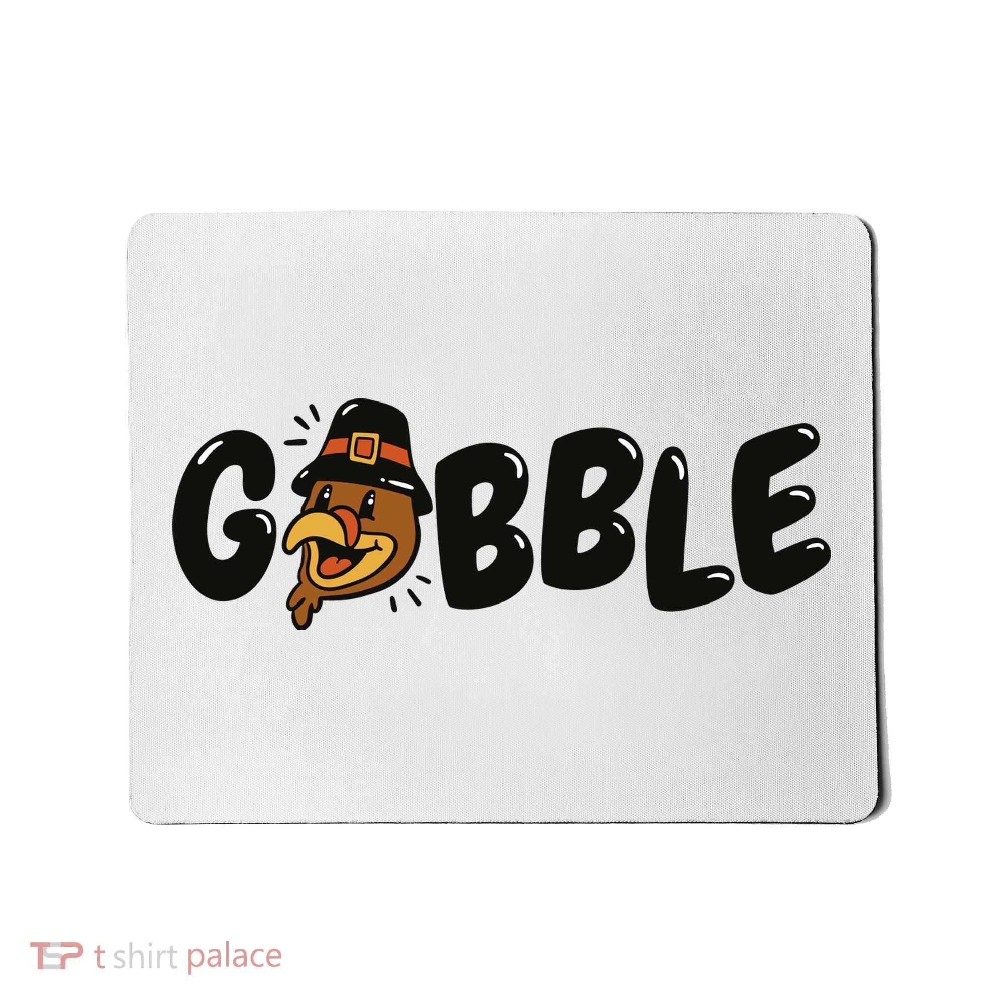 Gobble Turkey Thanksgiving Holiday Cute Mousepad
