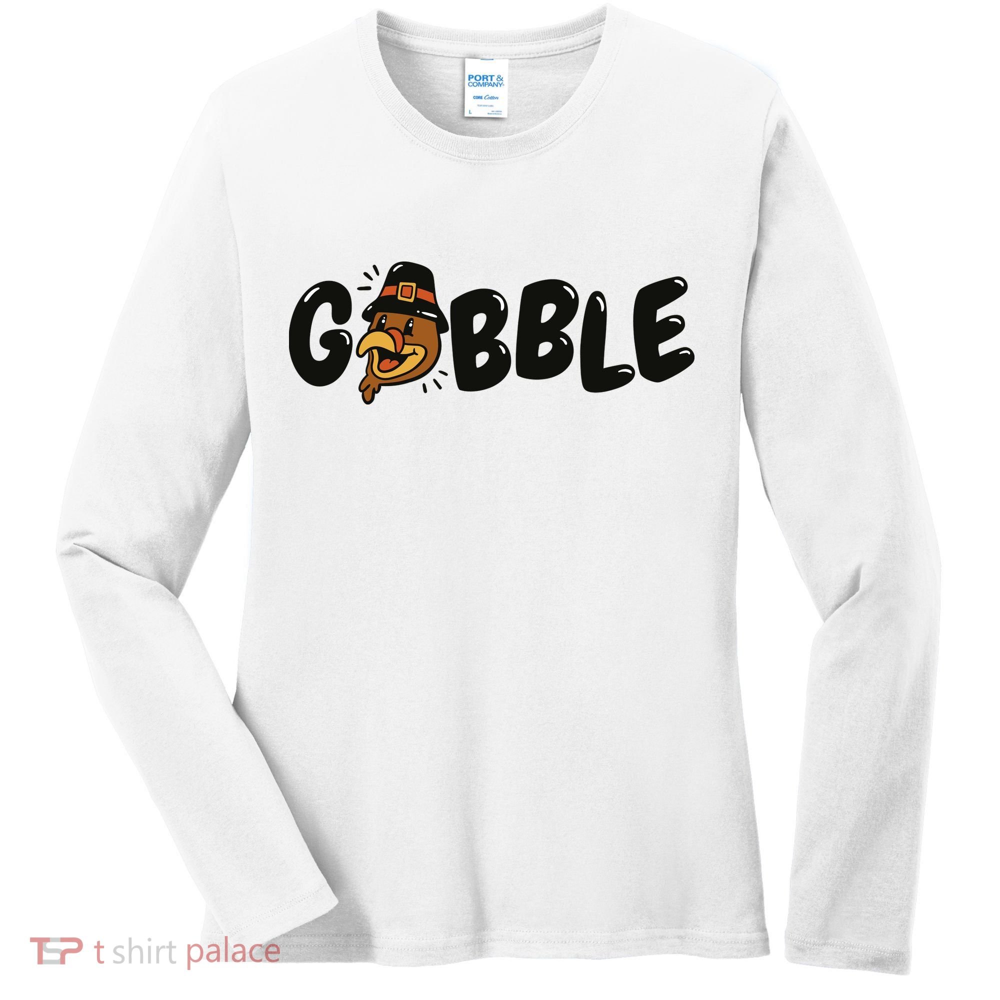 Gobble Turkey Thanksgiving Holiday Cute Women's Long Sleeve Shirt