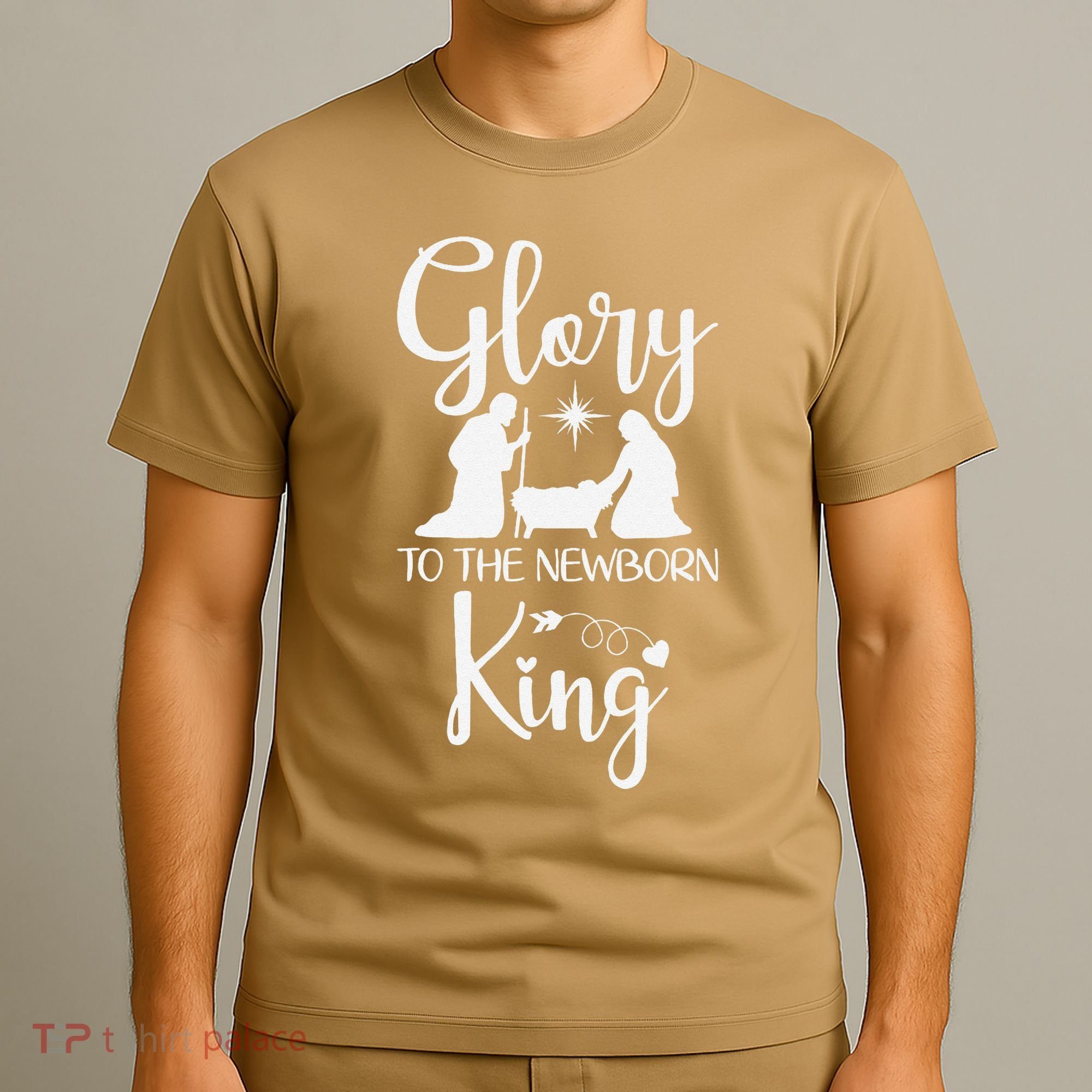 Glory To The Newborn King Birth Of Jesus Christ God Faith T-Shirt