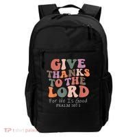Give Thanks To The Lord For He Is Good Christian Backpack thumb 0