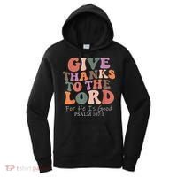Give Thanks To The Lord For He Is Good Christian Women's Hoodie thumb 0
