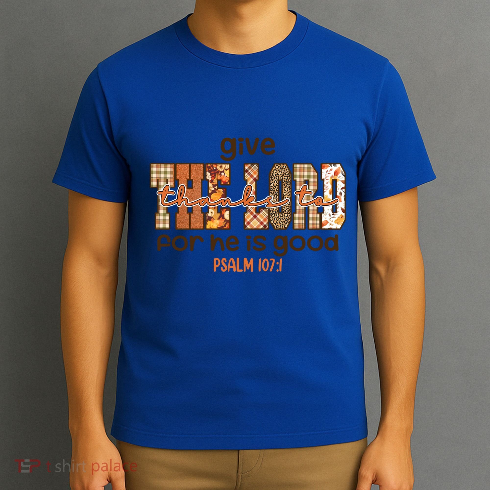 Give Thanks To The Lord Thanksgiving Leopart Vibes Autum Gift T-Shirt