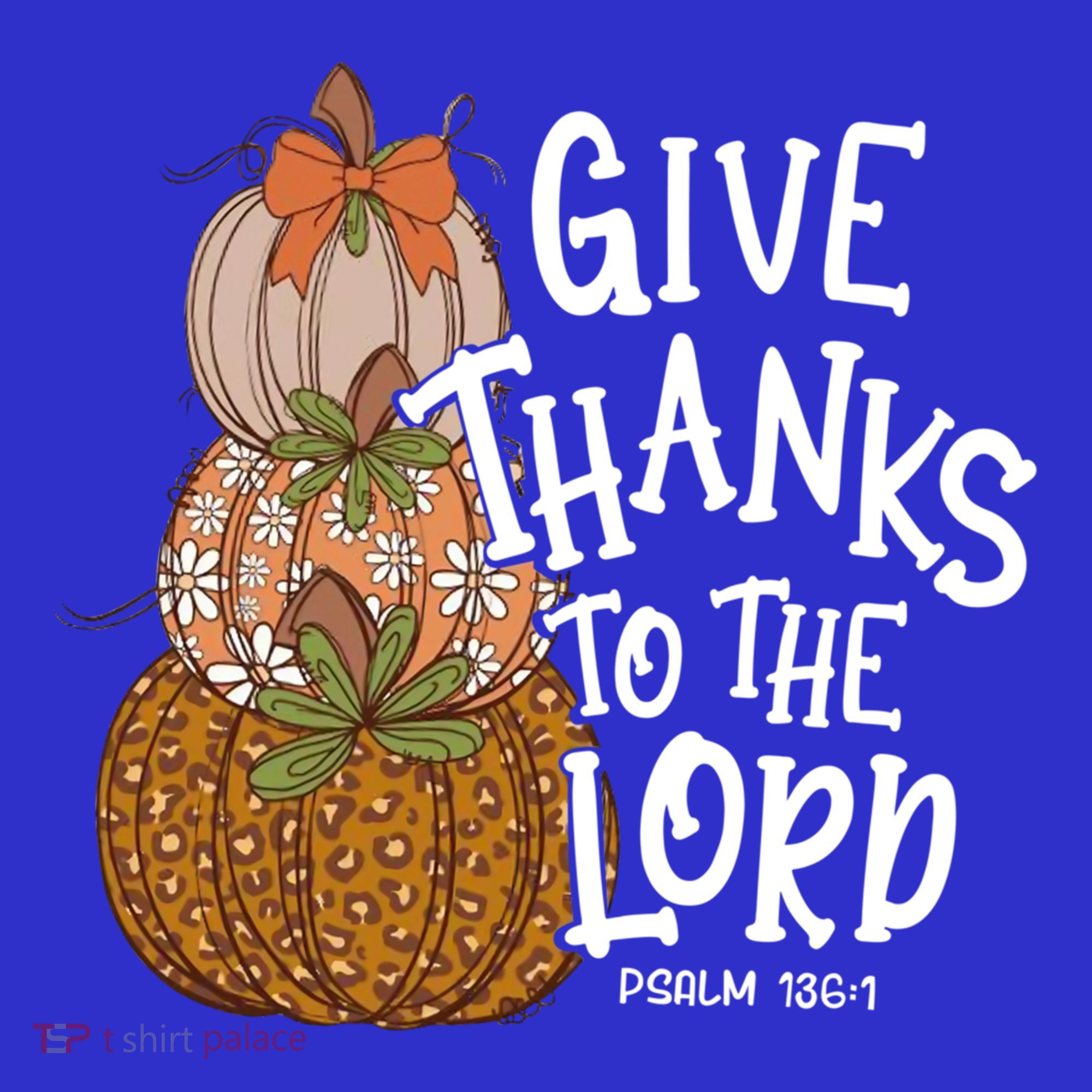 Give Thanks To The Lord Thanksgiving Pumpkin Christian Jesus Funny Gift Women's Tank Top