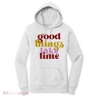 Good Things Take Time Positive Women's Hoodie thumb 0