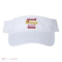 Good Things Take Time Positive Visor thumb 0