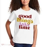 Good Things Take Time Positive Kids T-Shirt thumb 2