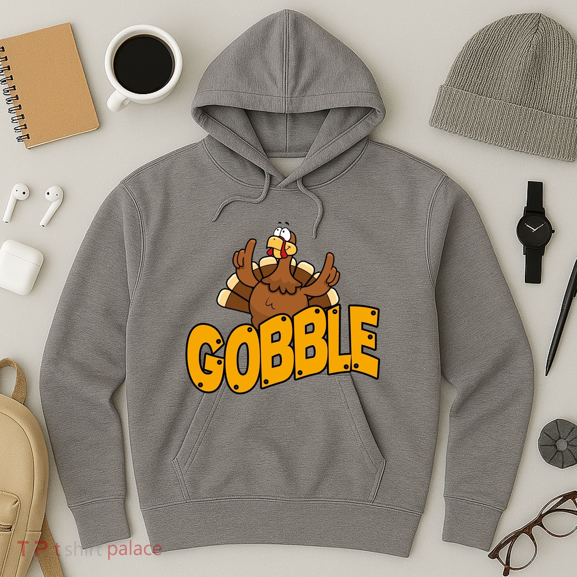 Gobble Turkey Thanksgiving Holiday Hoodie