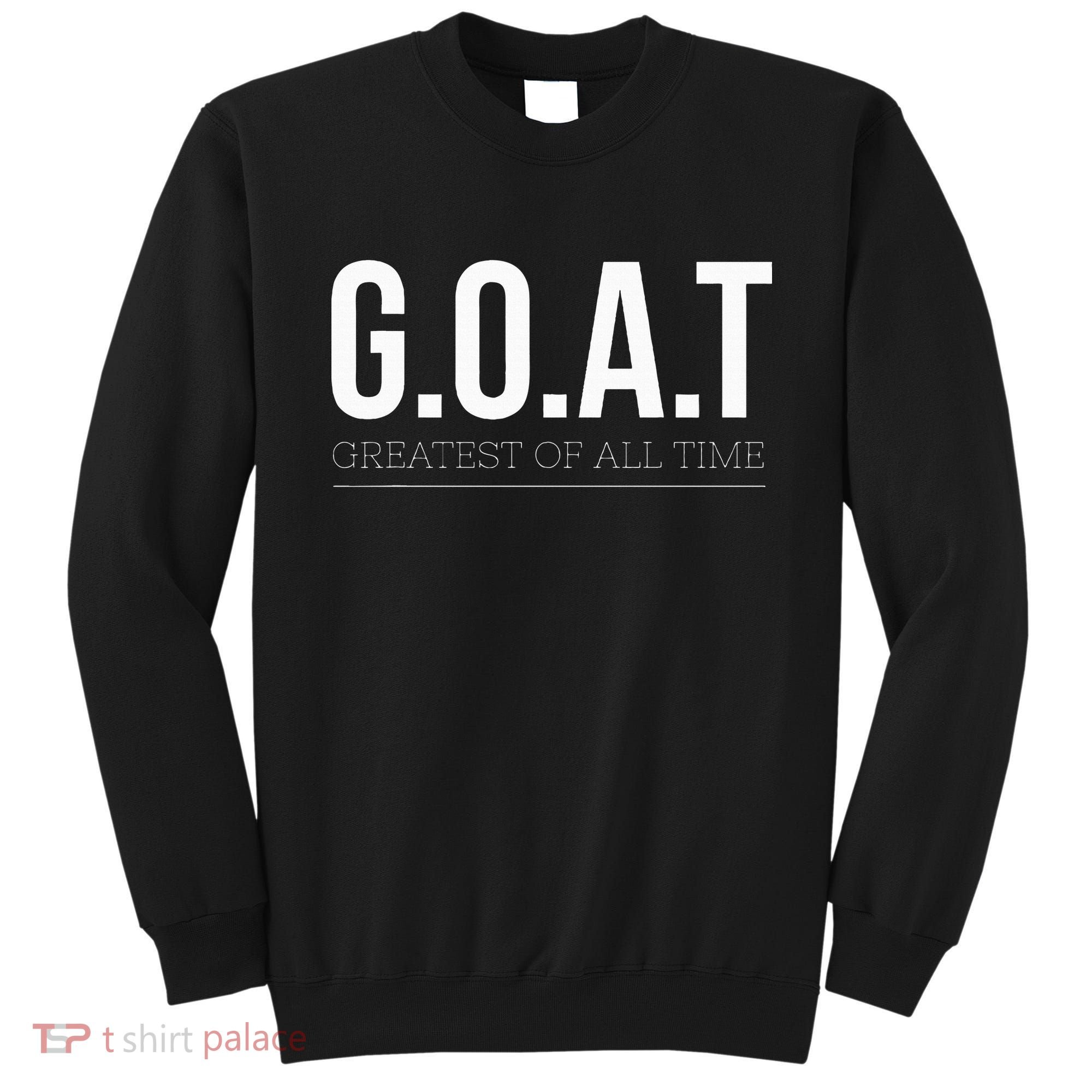 G.O.A.T The Ultimate Champion Sweatshirt