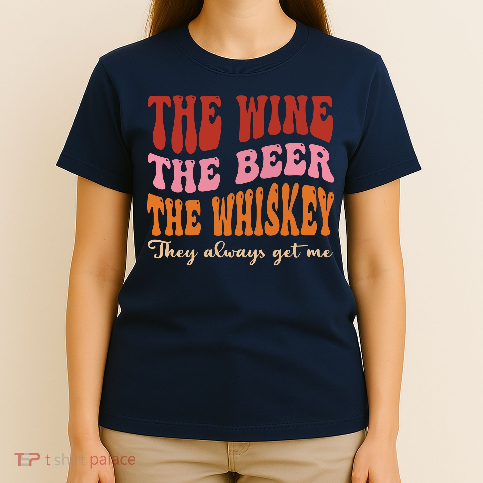Groovy The Wine The Beer The Whiskey They Always Get Me T-Shirt