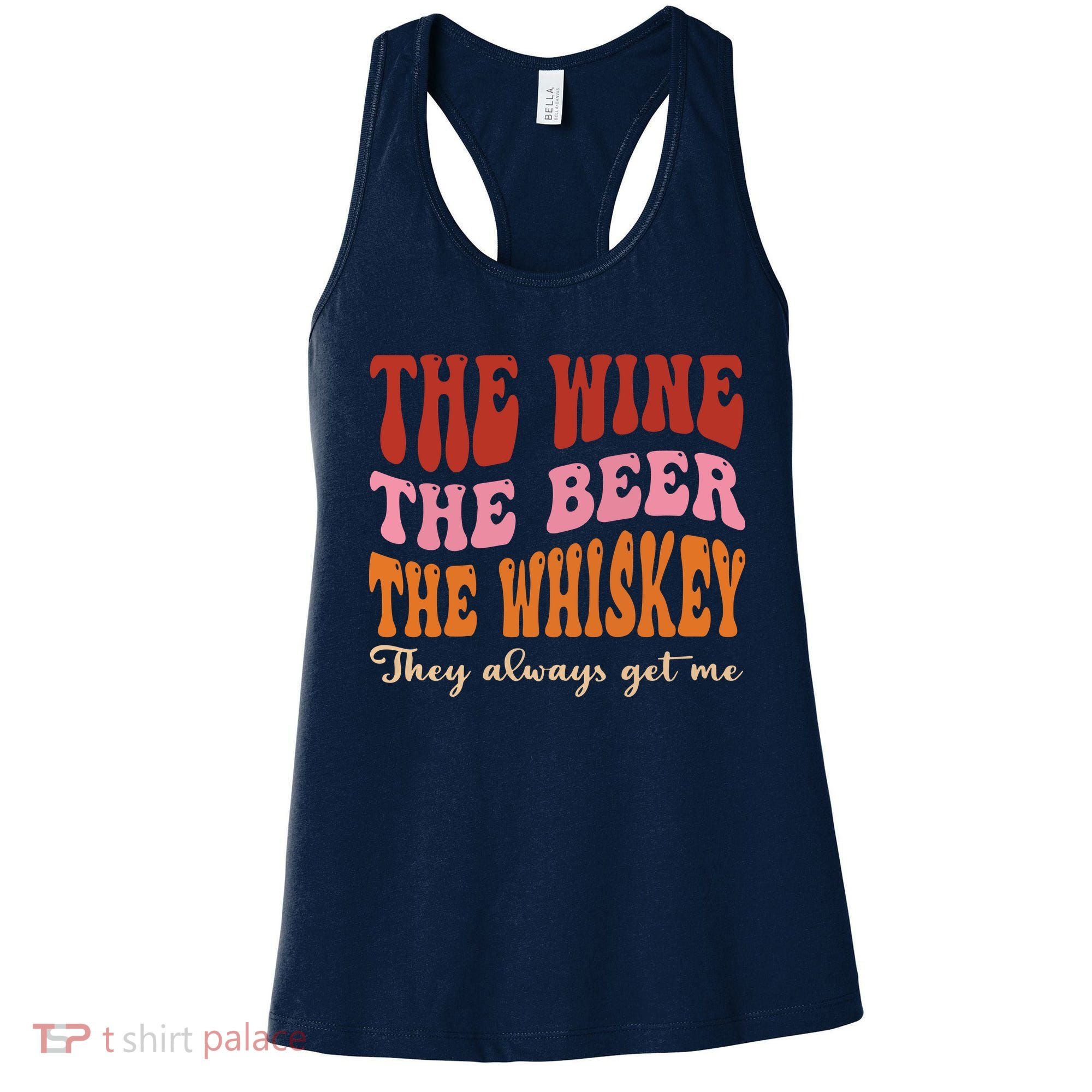 Groovy The Wine The Beer The Whiskey They Always Get Me Women's Tank Top
