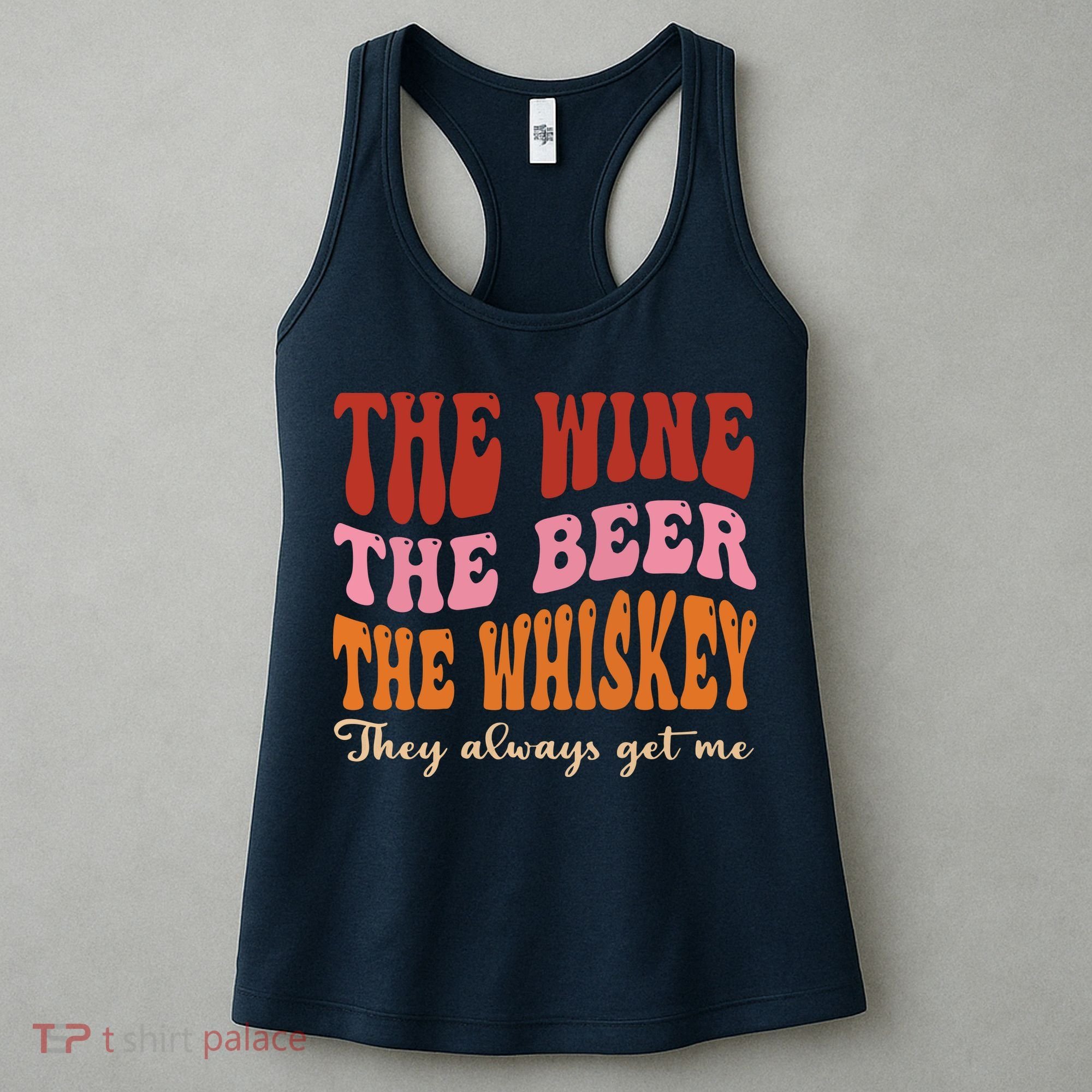 Groovy The Wine The Beer The Whiskey They Always Get Me Women's Tank Top