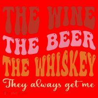 Groovy The Wine The Beer The Whiskey They Always Get Me Santa Hat thumb 1