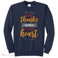 Give Thanks With A Grateful Heart Sweatshirt thumb 0