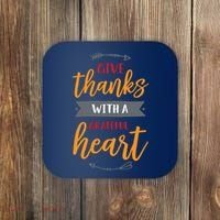 Give Thanks With A Grateful Heart Coaster thumb 0