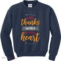 Give Thanks With A Grateful Heart Kids Sweatshirt thumb 0
