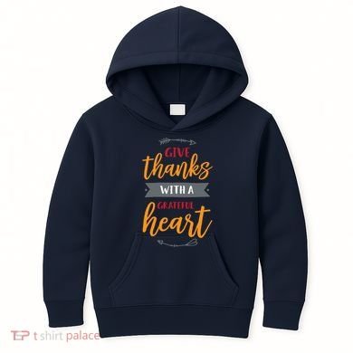 Give Thanks With A Grateful Heart Kids Hoodie