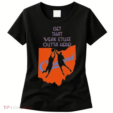 Get That Weak Stuff Outta Here Women's T-Shirt