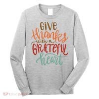 Give Thanks With A Grateful Heart Long Sleeve Shirt thumb 0