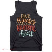 Give Thanks With A Grateful Heart Tank Top thumb 0