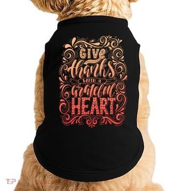 Give Thanks With A Grateful Heart Sign Doggie Tank