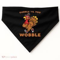 Gobble Til You Wobble Turkey Trot Thanksgiving Run Cute Funny Gift USA-Made Doggie Bandana thumb 0