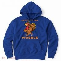 Gobble Til You Wobble Turkey Trot Thanksgiving Run Cute Funny Gift Hoodie thumb 0