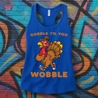 Gobble Til You Wobble Turkey Trot Thanksgiving Run Cute Funny Gift Women's Tank Top thumb 3