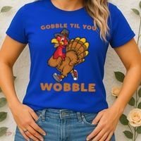 Gobble Til You Wobble Turkey Trot Thanksgiving Run Cute Funny Gift Women's T-Shirt thumb 2
