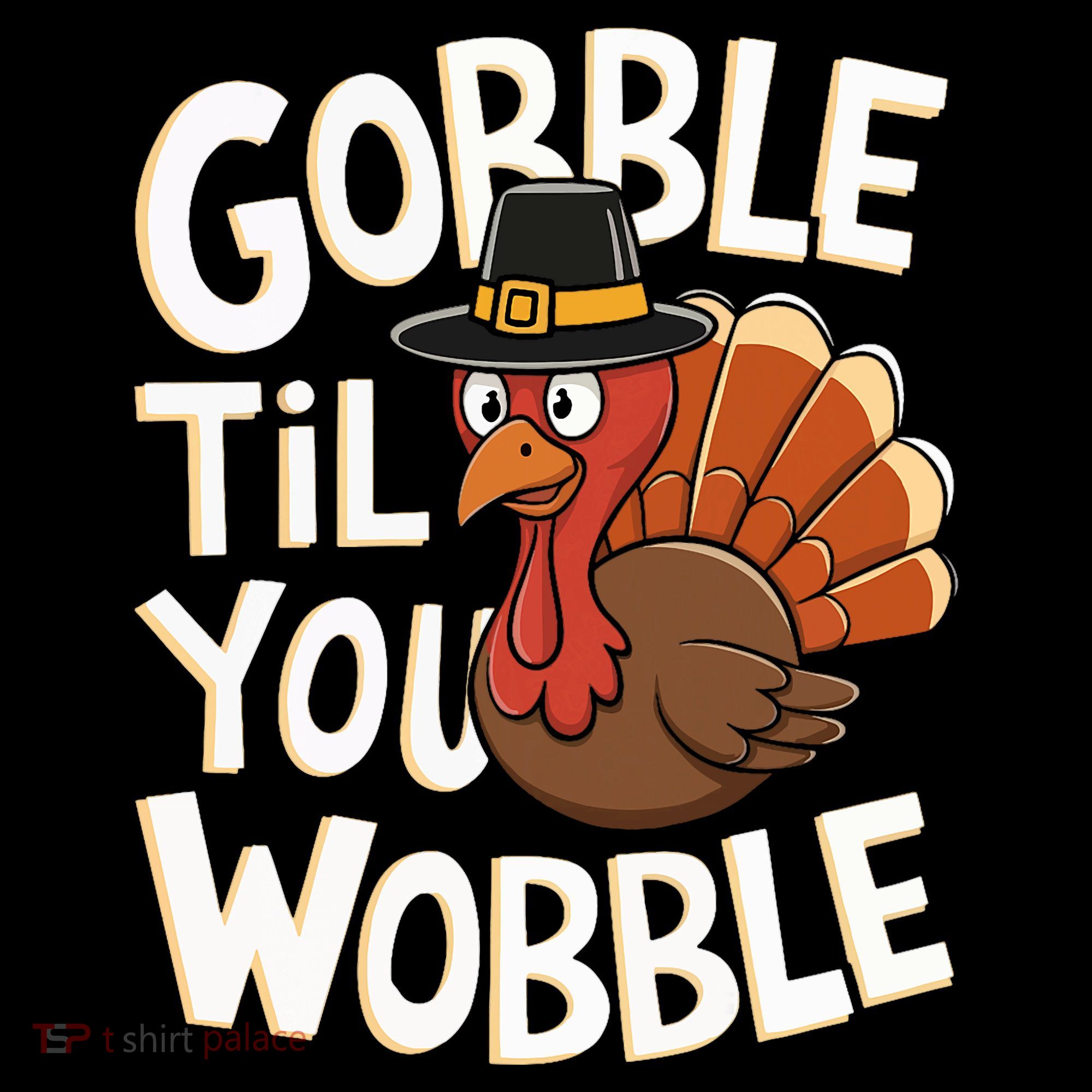 Gobble Til You Wobble Gobble Gobble Thanksgiving Day Mousepad