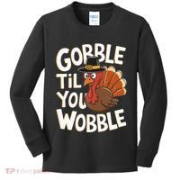 Gobble Til You Wobble Gobble Gobble Thanksgiving Day Kids Long Sleeve Shirt thumb 0