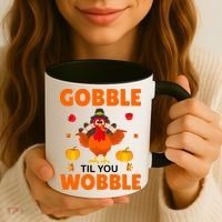 Gobble Til You Wobble Funny Thanksgiving Coffee Mug thumb 3