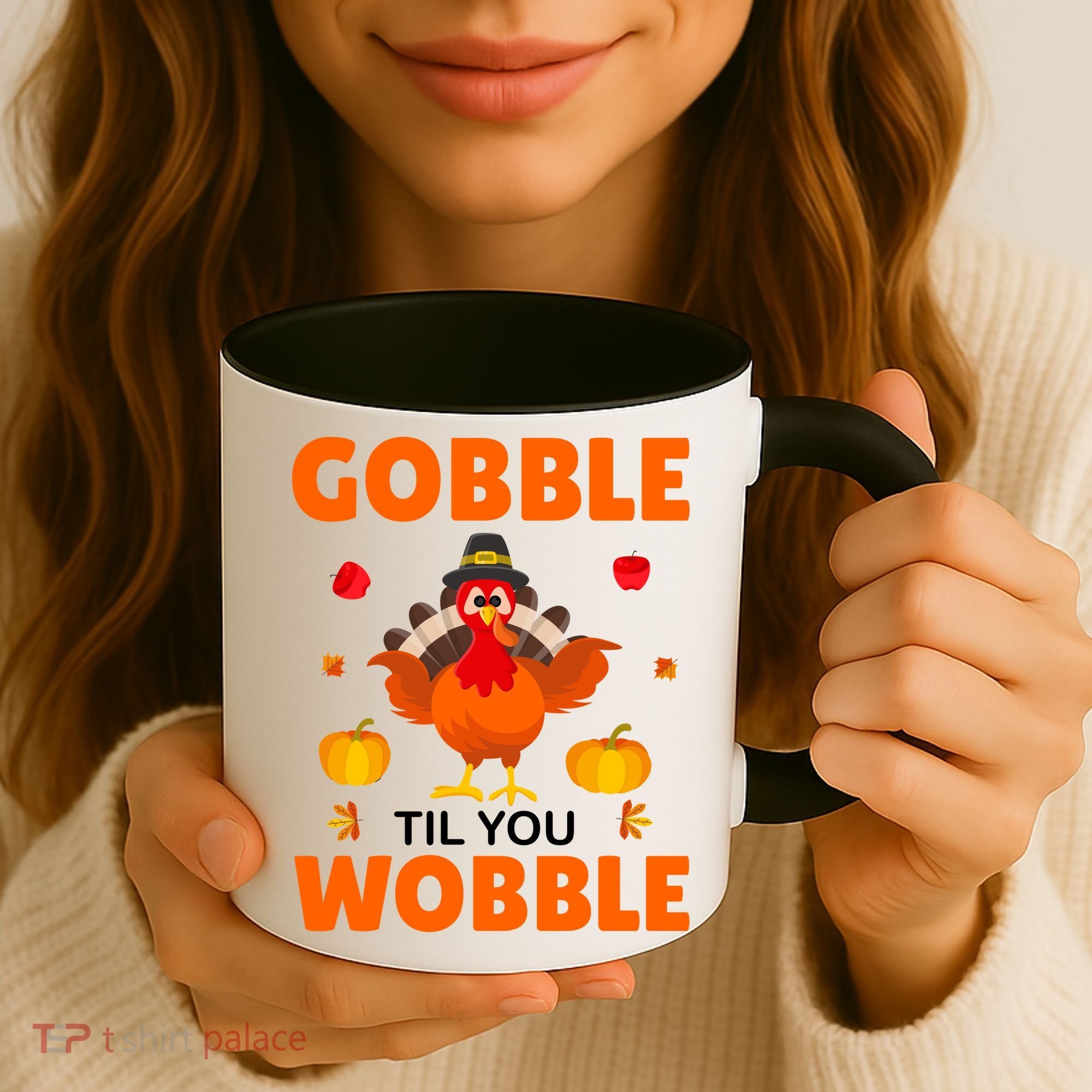 Gobble Til You Wobble Funny Thanksgiving Coffee Mug