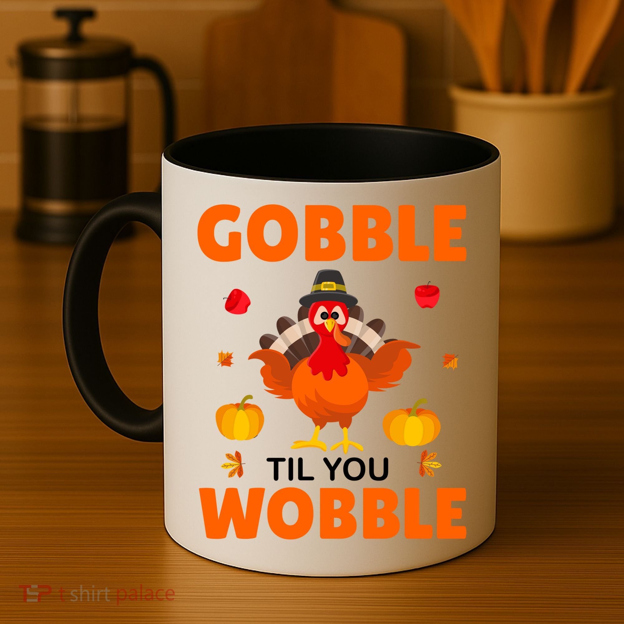 Gobble Til You Wobble Funny Thanksgiving Coffee Mug