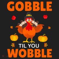 Gobble Til You Wobble Funny Thanksgiving Tumbler thumb 3
