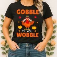 Gobble Til You Wobble Funny Thanksgiving Women's T-Shirt thumb 2
