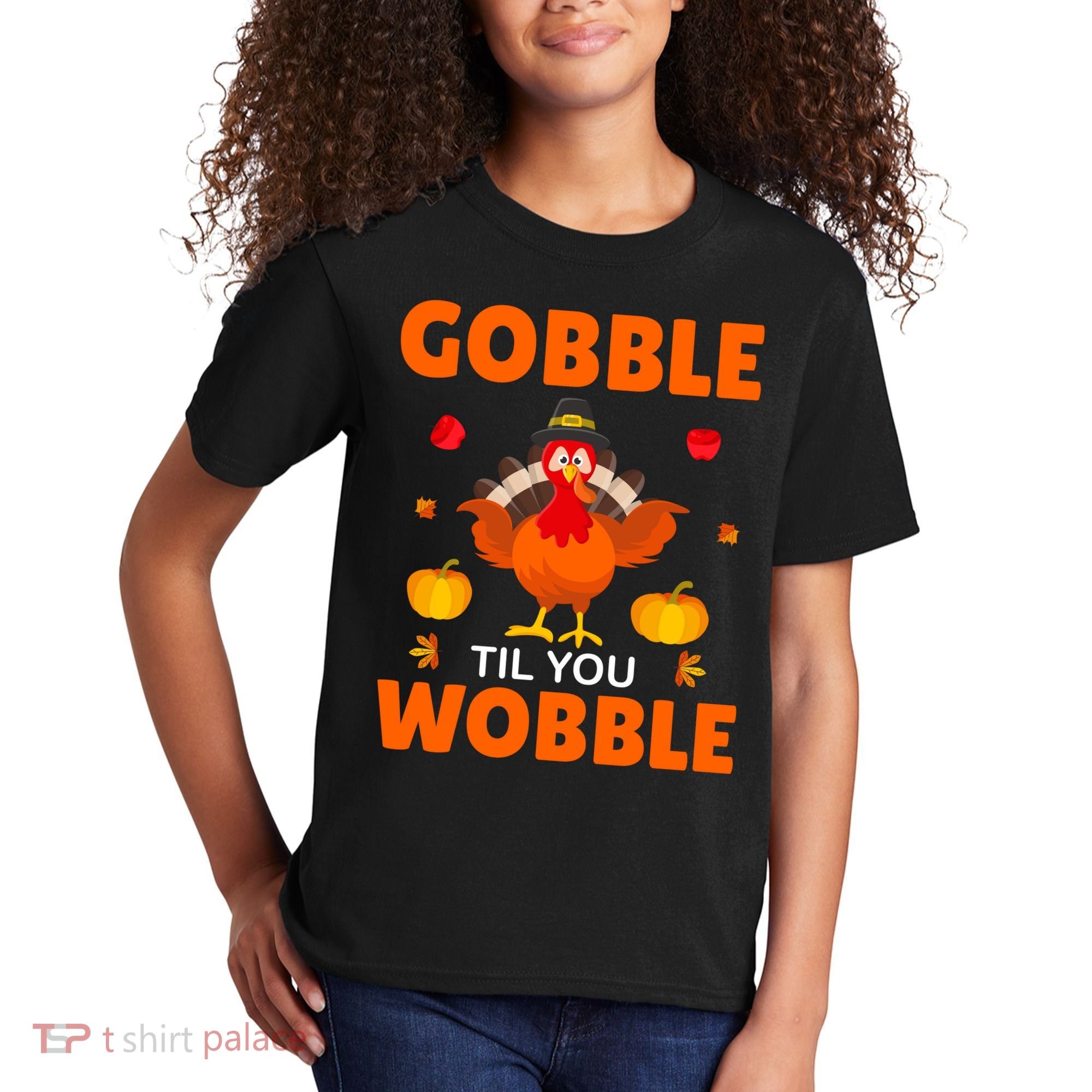 Gobble Til You Wobble Funny Thanksgiving Kids T-Shirt