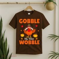 Gobble Til You Wobble Funny Thanksgiving T-Shirt thumb 2
