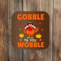 Gobble Til You Wobble Funny Thanksgiving Coaster thumb 0