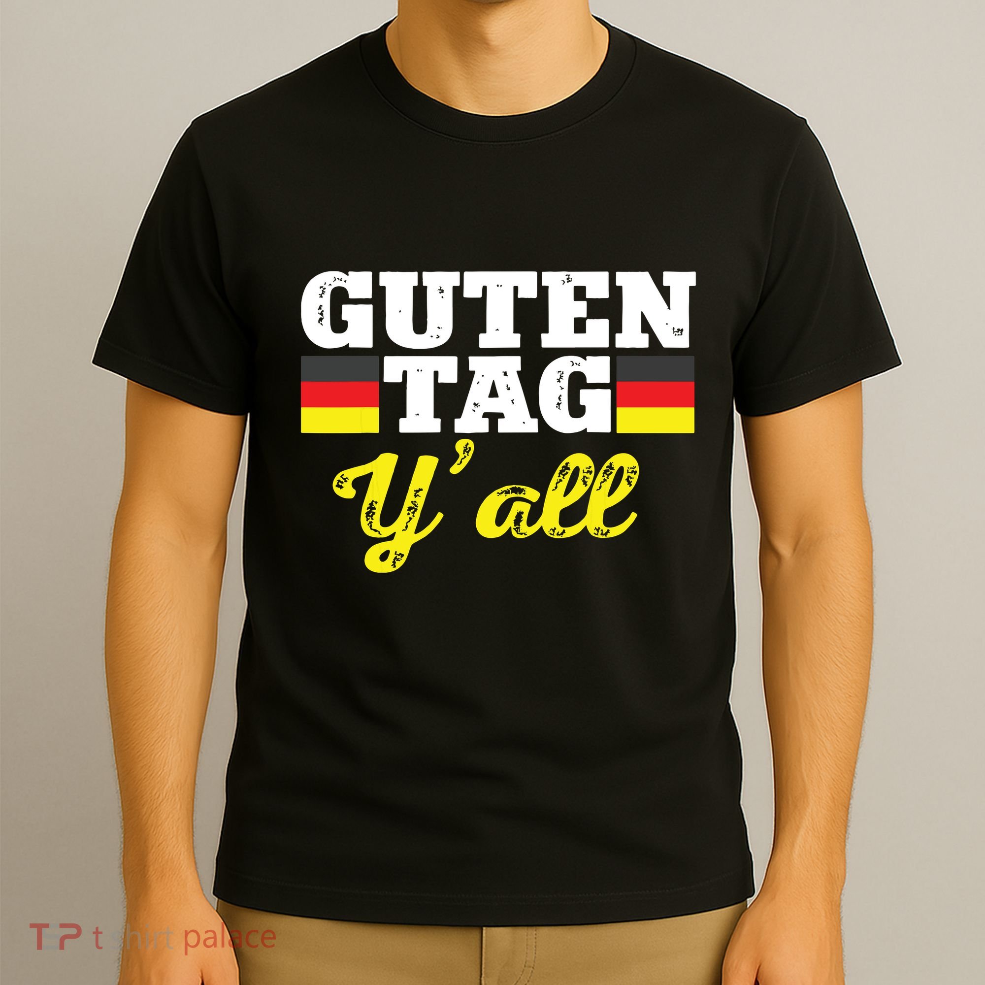 Guten Tag Yall German Hello Greeting Germany T-Shirt