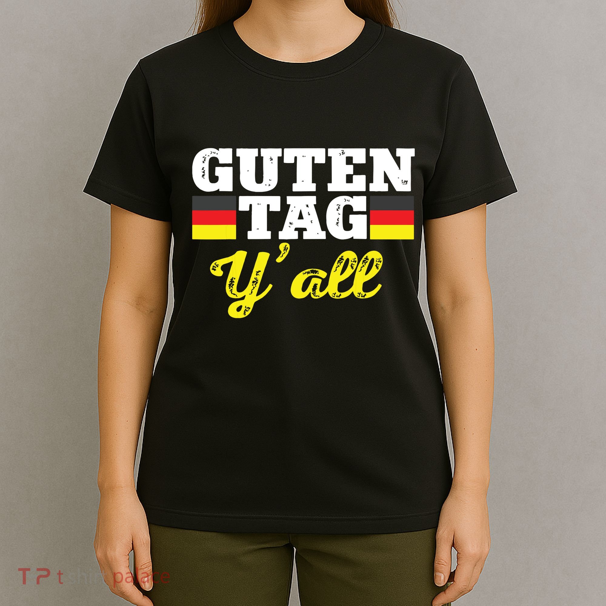 Guten Tag Yall German Hello Greeting Germany T-Shirt